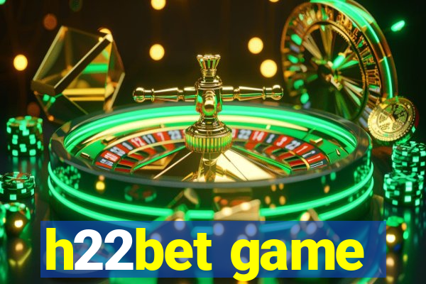 h22bet game